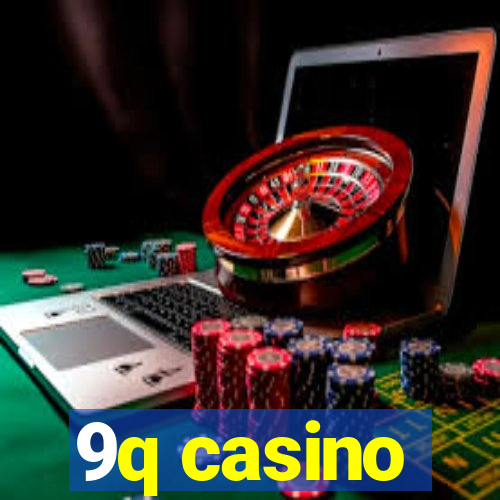 9q casino